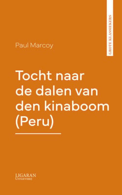 Tocht naar de dalen van den kinaboom (Peru)