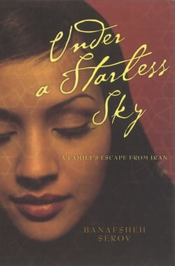 Under a Starless Sky - A family's escape from Iran
