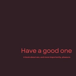 Have a good one