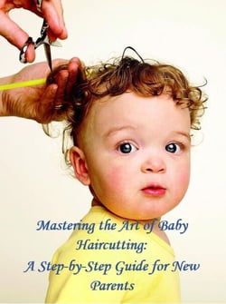 Mastering the Art of Baby Haircutting: A Step-by-Step Guide for New Parents - Help Yourself!, #5