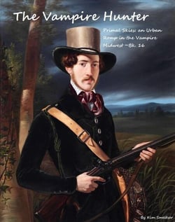 The Vampire Hunter - Primal Skies: An Urban Romp in the Vampire Midwest, #16
