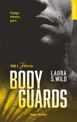 Bodyguards - Tome 4 - Jaxon