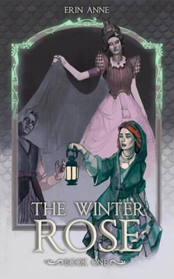 The Winter Rose - The Winter Rose, #1