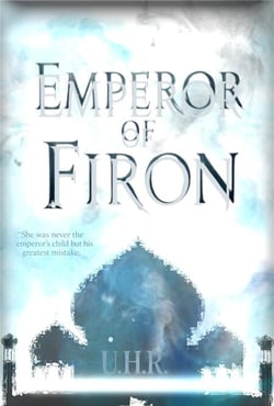 Emperor Of Firon - Spinning Empires, #1