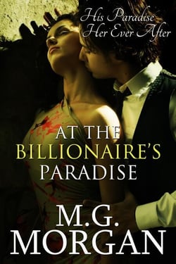 At the Billionaire's Paradise - Billionaire Brothers, #4