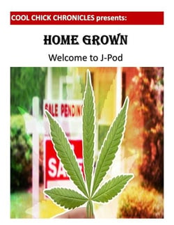 Home Grown: Welcome to J-Pod - Cool Chick Chronicles, #1