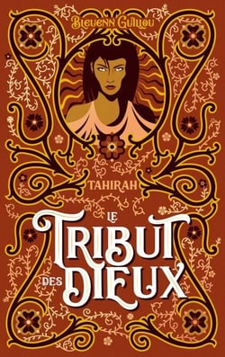 Le Tribut des dieux - Tahirah - Qu'ils meurent de leurs mensonges