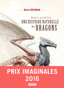 Une histoire naturelle des dragons - Mémoires, par Lady Trent, T1