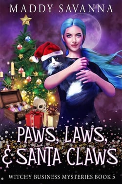 Paws, Laws, &amp; Santa Claws - Witchy Business Mysteries, #3