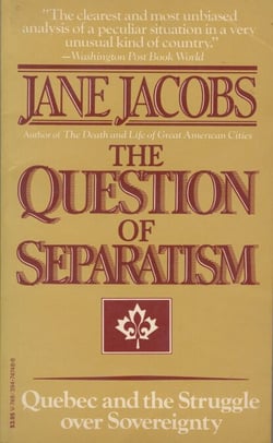 The Question of Separatism - Quebec and the Struggle over Sovereignty