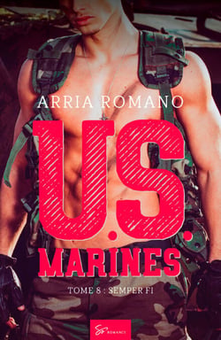 U.S. Marines – Semper Fi - Romance militaire intense – Couples, missions et loyauté au cœur des Marines