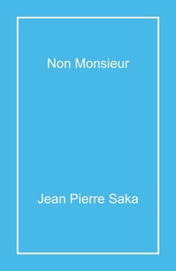 Non Monsieur - Je ne vous connais pas
