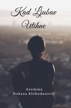 Kad Ljubav Utihne