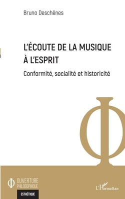 L'écoute de la musique à l'esprit - Conformité, socialité et historicité