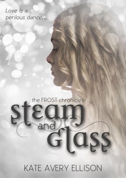 Steam and Glass - The Frost Chronicles, #6