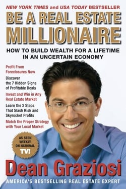 Be a Real Estate Millionaire - How to Build Wealth for a Lifetime in an Uncertain Economy