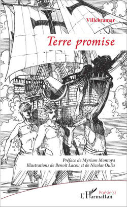 Terre promise - Préface de Myriam Montoya - Illustrations de Benoît Lacou et de Nicolas Oulès