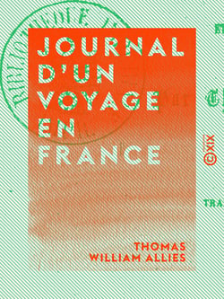 Journal d'un voyage en France - Et lettres écrites d'Italie