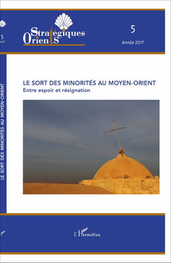 Le sort des minorités au Moyen-Orient - Entre espoir et résignation