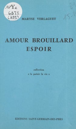 Amour brouillard espoir