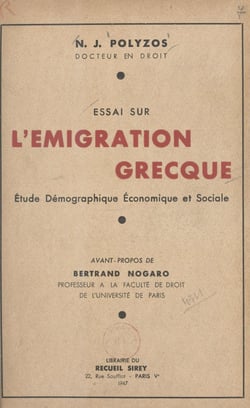 Essai sur l'émigration grecque - Étude démographique, économique et sociale