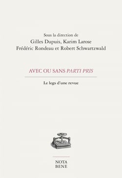 Avec ou sans Parti pris - Le legs d'une revue