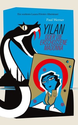 Yilan - oder die erschossene Madonna