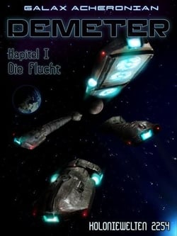 Demeter I - Die Flucht - Koloniewelten 07.1