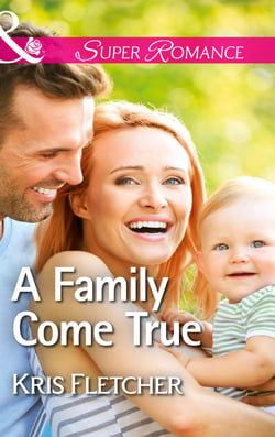 A Family Come True