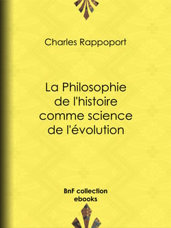 La Philosophie de l'histoire comme science de l'évolution
