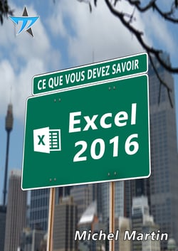 Excel 2016 - Ce que vous devez savoir