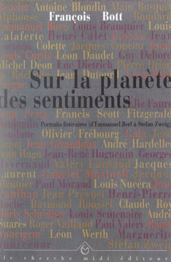 Sur la planète des sentiments - Portraits littéraires (d'Emmanuel Berl à Stefan Zweig)