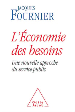 L' Économie des besoins - Une nouvelle approche du service public