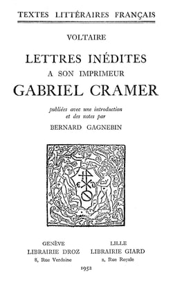 Lettres inédites à son imprimeur Gabriel Cramer