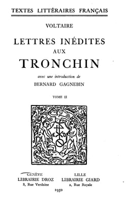 Lettres inédites aux Tronchin - Tome II