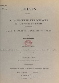 Contribution à l'étude de l'action des champs électromagnétiques sur les corrélations angulaires des rayonnements nucléaires - Thèse présentée à la Faculté des sciences de l'Université de Paris pour obtenir le grade de Docteur ès sciences physiques. Su...