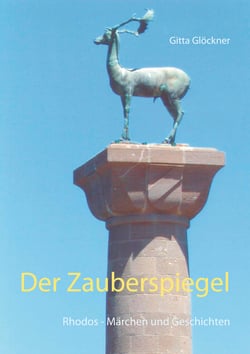 Der Zauberspiegel - Rhodos - Märchen und Geschichten