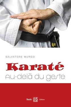 Karaté : au-delà du geste