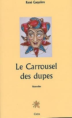 Le Carrousel des dupes