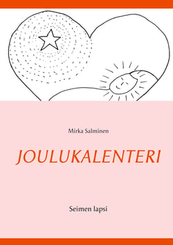 Joulukalenteri - Seimen lapsi