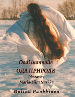 Oodi luonnolle - Ode to nature - Photos by Marja-Liisa Nurkka
