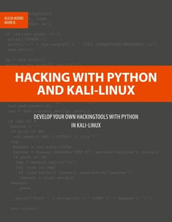 Hacking with Python and Kali-Linux - Develop your own Hackingtools with Python in Kali-Linux