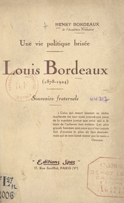 Une vie politique brisée, Louis Bordeaux (1878-1924) - Souvenirs fraternels