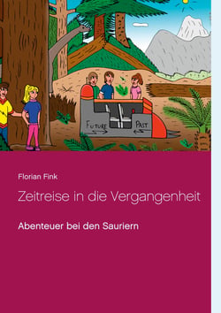 Zeitreise in die Vergangenheit - Abenteuer bei den Sauriern