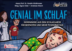Genial im Schlaf - Geheimnisse aus dem Schlaflabor für Bestnoten und mehr Power am Tag - Mit cleveren Bonus-Seiten, goldenen Handy-Regeln und eigenem Schlaf-Tagebuch