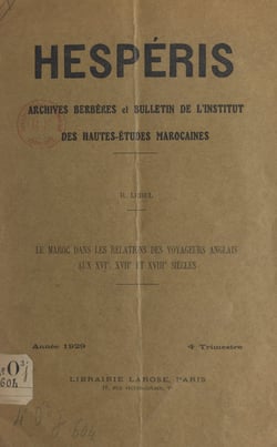 Le Maroc dans les relations des voyageurs anglais aux XVIe, XVIIe et XVIIIe siècles