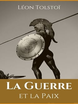 La Guerre et la Paix - Tome III