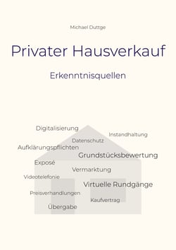 Privater Hausverkauf - Erkenntnisquellen