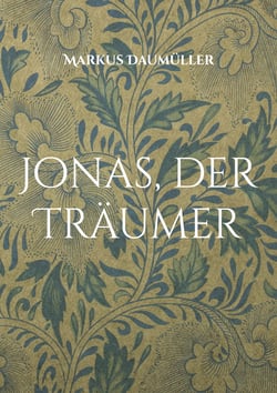 Jonas, der Träumer