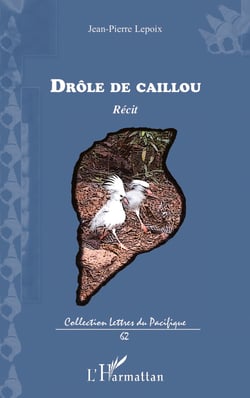 Drôle de caillou - Récit d'un "zoreille"